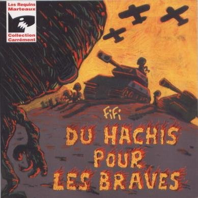 Du hachis pour les braves Tome 1