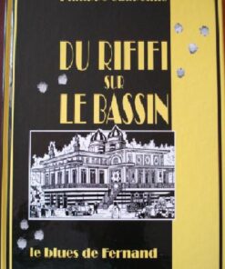 Du rififi sur le bassin Tome 3