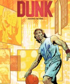 Dunk Tome 1