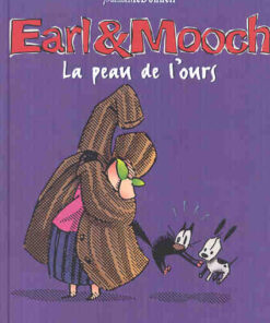 Earl & Mooch Tome 3