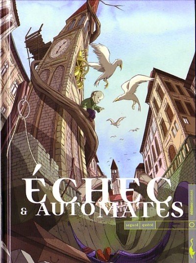 Échec et automates Tome 1