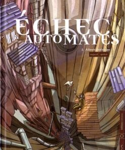 Échec et automates Tome 2