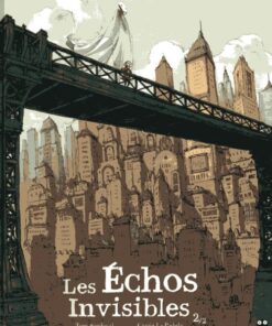 Les Échos invisibles 2/2
