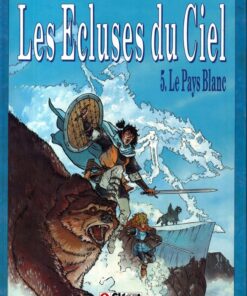 Les Écluses du ciel Tome 5