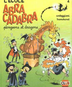 L'École Abracadabra Tome 2