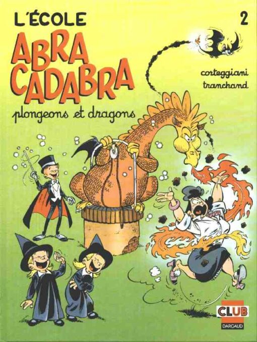 L'École Abracadabra Tome 2