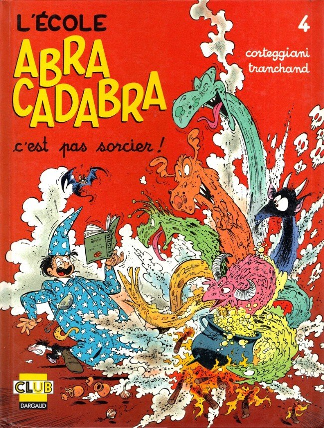 L'École Abracadabra Tome 4