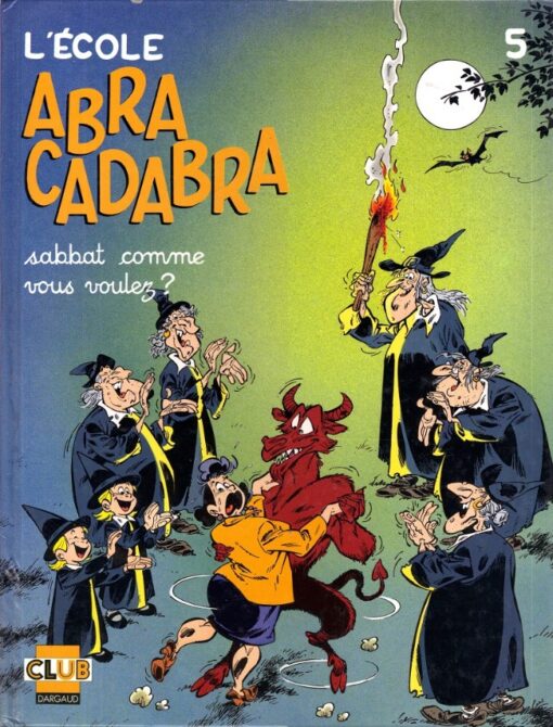 L'École Abracadabra Tome 5