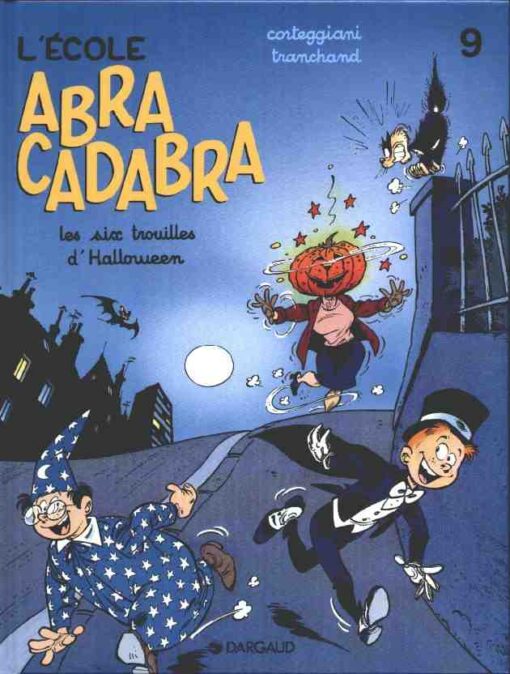 L'École Abracadabra Tome 9