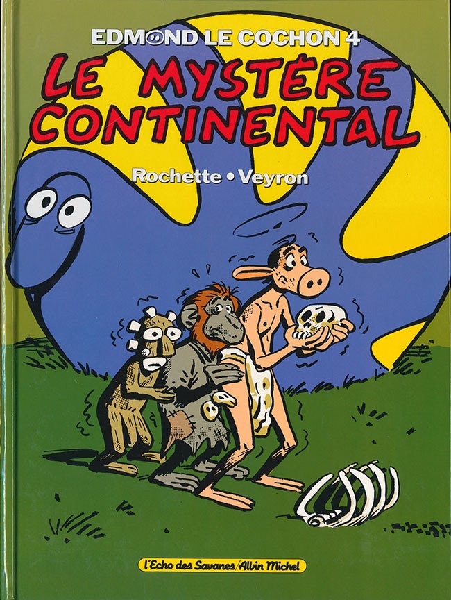 Edmond le cochon Tome 4