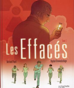 Les Effacés Tome 1