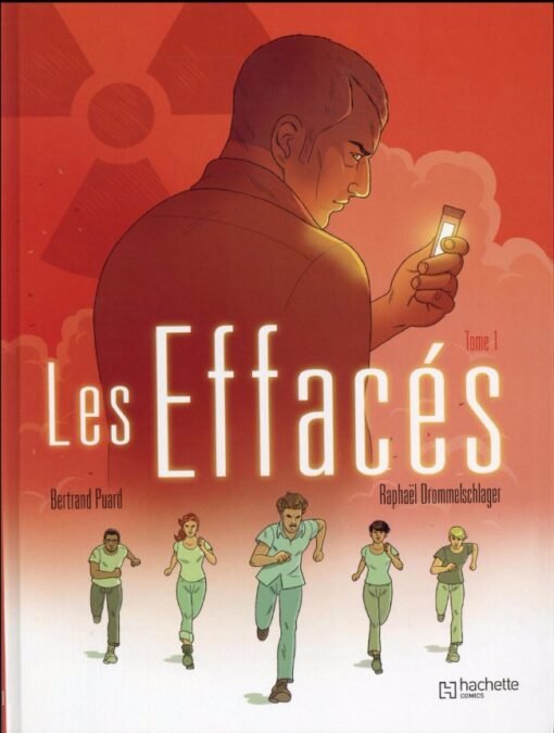 Les Effacés Tome 1