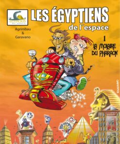 Les Égyptiens de l'espace Tome 1