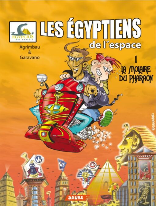 Les Égyptiens de l'espace Tome 1