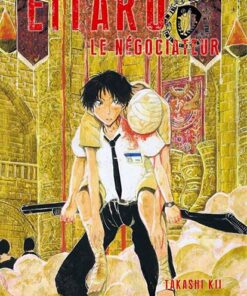 Eitarô le négociateur Tome 4