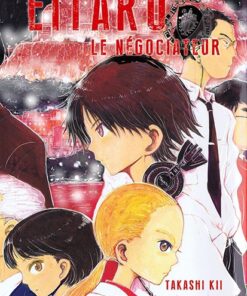 Eitarô le négociateur Tome 5