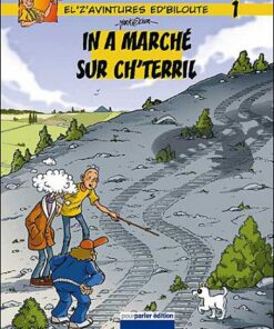 El'z'avintures ed'Biloute Tome 1
