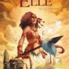 Elle Tome 2