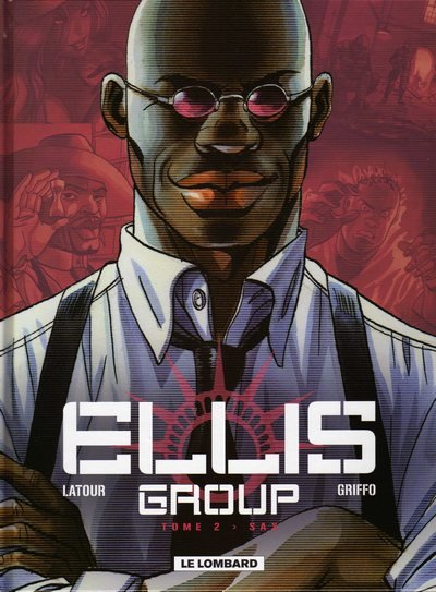 Ellis Group Tome 2