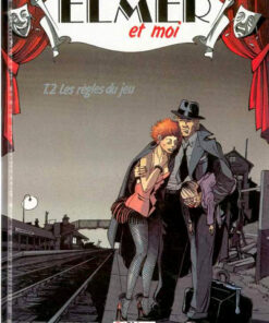 Elmer et moi Tome 2