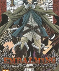 Embalming - Une autre histoire de Frankenstein Tome 1