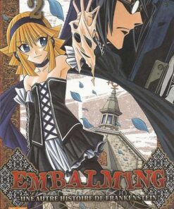 Embalming - Une autre histoire de Frankenstein Tome 2