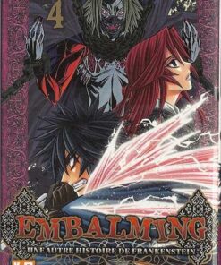 Embalming - Une autre histoire de Frankenstein Tome 4