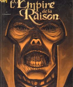 L'Empire de la raison Tome 1