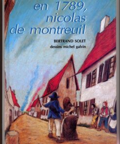 En 1789, Nicolas de Montreuil