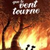 En attendant que le vent tourne