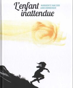L'Enfant inattendue Tome 1