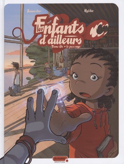 Les Enfants d'ailleurs Tome 1