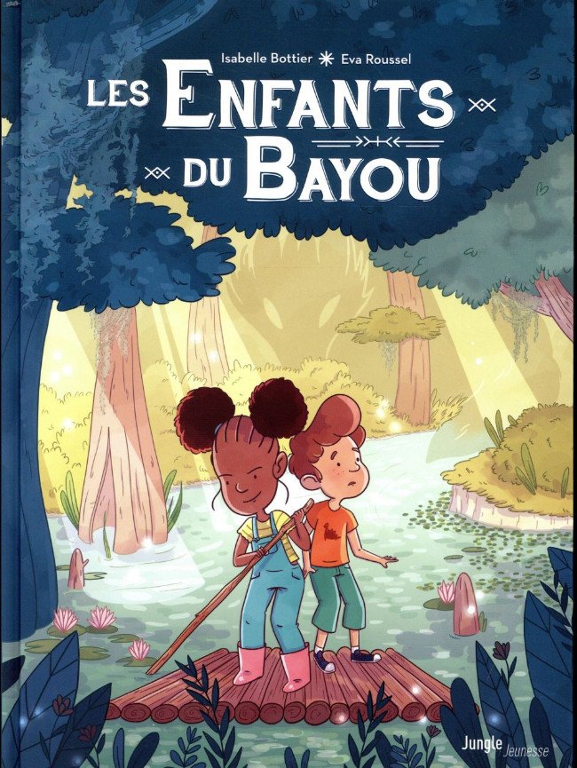 Les Enfants du Bayou Tome 1