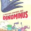 Les Énormissimes Aventures des dinominus