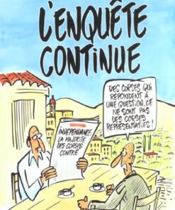 L'Enquête continue