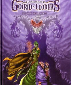 Les Enquêtes de Goirïd et Leôdhas Tome 1