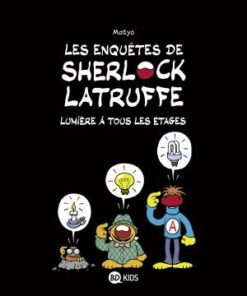 Les Enquêtes de Sherlock Latruffe Tome 2