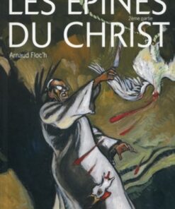 Les Épines du Christ Tome 2