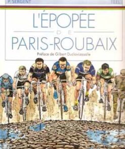 L'Épopée de Paris-Roubaix