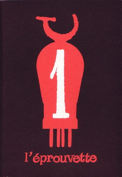 L'Éprouvette Tome 1