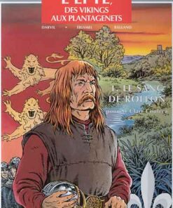 L'Epte, des vikings aux Plantagenets Tome 1