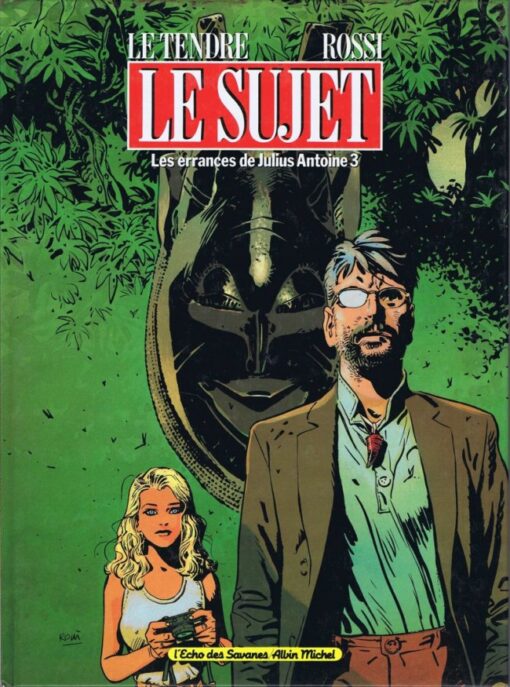 Les Errances de Julius Antoine Tome 3