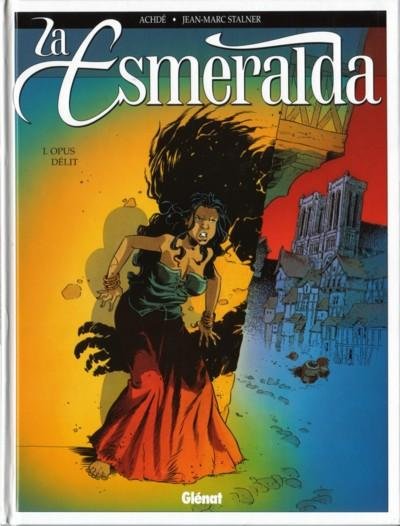La Esmeralda Tome 1