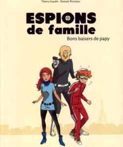 Espions de Famille Tome 1