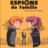 Espions de Famille Tome 6