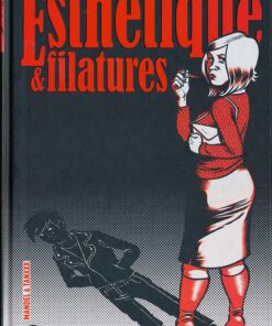 Esthétique & filatures