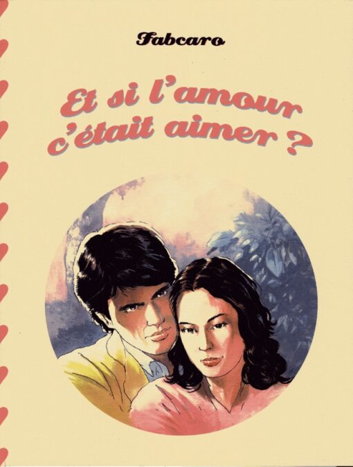 Et si l'amour c'était aimer ?