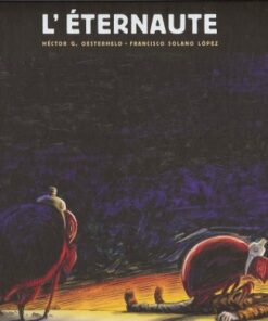 L'Éternaute Tome 2