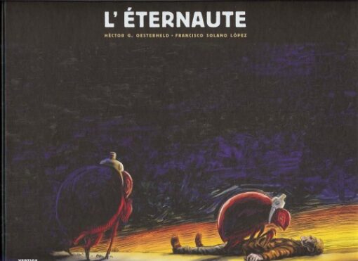 L'Éternaute Tome 2