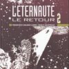 L'Éternaute Tome 2